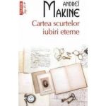 Top 10 - 309 - Cartea scurtelor iubiri eterne - Andrei Makine