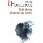 Top 10 - Extinderea domeniului luptei - Michel Houellebecq