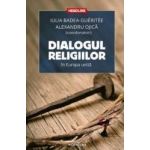 Dialogul religiilor in Europa unita - Iulia Badea Gueritee Alexandru Ojica