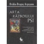 Arta Razboiului PSI - Ovidiu-Dragos Argesanu