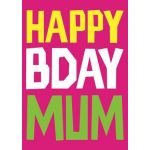 Happy Bday Mum | Dean Morris Cards