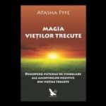 Magia Vietilor Trecute - Atasha Fyfe