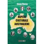 Repere Culturale Australiene Vol.2 - Elena Florea