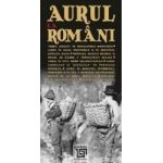 Aurul Negru La Romani