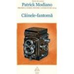 Cainele-Fantoma - Patrick Modiano