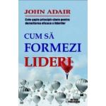 Cum Sa Formezi Lideri - John Andair