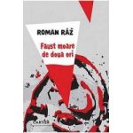 Faust Moare De Doua Ori - Roman Raz