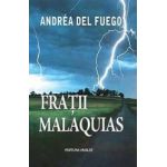 Fratii Malaquias - Andrea Del Fuego