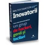 Inovatorii - Walter Isaacson