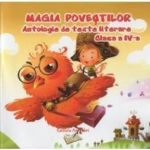 Magia Povestilor Cls 4 Antologie De Texte Literare