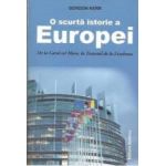 O Scurta Istorie A Europei - Gordon Kerr