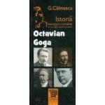 Octavian Goga Din Istoria Literaturii Romane De La Origini Pana In Prezent - G. Calinescu