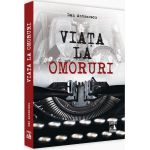 Viata la Omoruri | Dan Antonescu