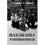 Basarabia romaneasca - Alexandru V. Boldur