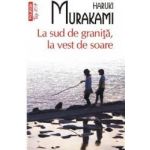 La sud de granita la vest de soare - Haruki Murakami
