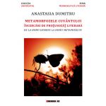 Metamorfozele cuvantului | Anastasia Dumitru