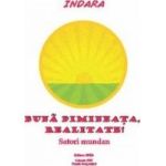 Buna dimineata Realitate - Indara