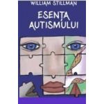 Esenta autismului - William Stillman