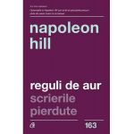 Reguli de aur | Napoleon Hill