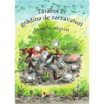 Taraboi in gradina de zarzavaturi | Sven Nordqvist