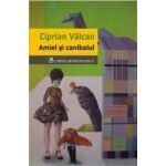 Amiel si canibalul - Ciprian Valcan
