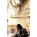 Contrasecunde - Iulia Pana