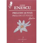Preludiu si fuga | George Enescu