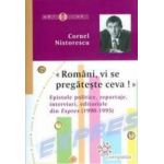 Romani vi se pregateste ceva - Cornel Nistorescu