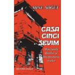 Casa cinci sevim - Mine Sogut