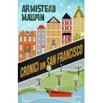 Cronici din San Francisco - Armistead Maupin