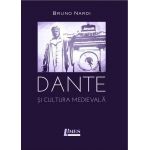 Dante si cultura medievala | Bruno Nardi