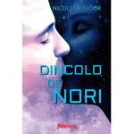 Dincolo de nori | Nicoleta Tudor