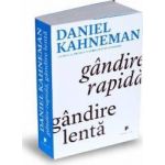 Gandire rapida gandire lenta - Daniel Kahneman