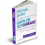 Gata de schimbare - Michael Jarrett