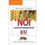 Noi suntem mai destepti decat mine - Barry Libert Jon Spector