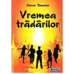 Vremea tradarilor - Cornel Dimovici