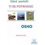 Cand pantofii ti se potrivesc - Osho