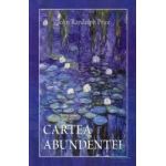 Cartea abundentei - John Randolph Price