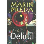 Delirul | Marin Preda 