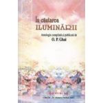 In cautarea iluminarii - O. P. Ghai