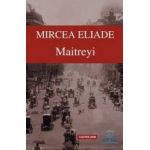 Maitreyi Ed.2012 - Mircea Eliade