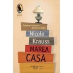 Marea casa - Nicole Krauss