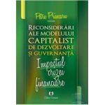 Reconsiderari ale modelului capitalist de dezvoltare si guvernanta - Petre Prisecaru