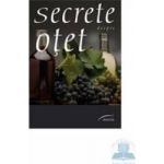 Secrete despre otet - Elisabeth Andreani Francoise Maitre