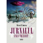 Jurnalul unui trasnit | Mircea M. Ionescu