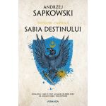 Sabia destinului | Andrzej Sapkowski