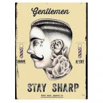 Barber Shop Tablou Stay Sharp - Material produs:: Poster pe hartie FARA RAMA, Dimensiunea:: 80x120 cm