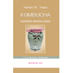 Kombucha. Ciuperca miraculoasa | Harald Tietze