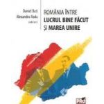 Romania intre lucrul bine facut si Marea Unire | Alexandru Radu, Daniel Buti