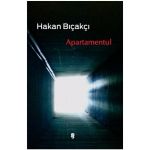 Apartamentul | Hakan Bicakci